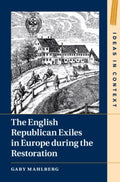 The English Republican Exiles in Europe During the Restoration - MPHOnline.com