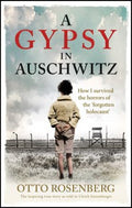 A Gypsy in Auschwitz - MPHOnline.com