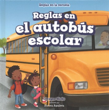 Reglas en el autob?s escolar/ Rules on the School Bu - MPHOnline.com