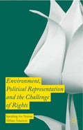 Environment, Political Representation, and the Challenge of Rights - MPHOnline.com