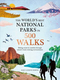 The World's Best National Parks in 500 Walks - MPHOnline.com