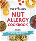 The Everything Nut Allergy Cookbook - MPHOnline.com