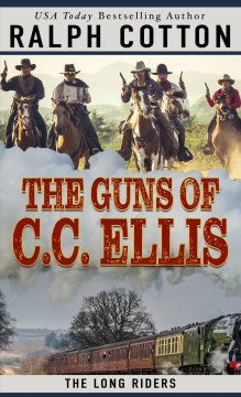 The Guns of C. C. Ellis - MPHOnline.com