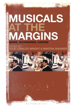 Musicals at the Margins - MPHOnline.com