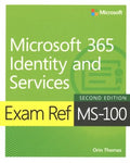 Exam Ref MS-100 Microsoft 365 Identity and Services - MPHOnline.com