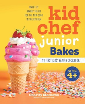 Kid Chef Junior Bakes - MPHOnline.com