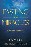 Fasting for Miracles - MPHOnline.com