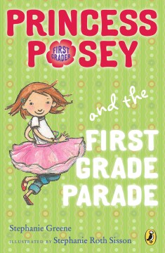 Princess Posey and the First Grade Parade - MPHOnline.com