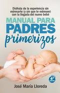 Manual para padres primerizos / Manual for New Parents - MPHOnline.com