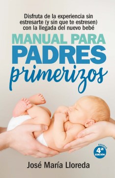 Manual para padres primerizos / Manual for New Parents - MPHOnline.com