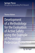 Development of a Methodology for the Evaluation of Active Safety Using the Example of Preventive Pedestrian Protection - MPHOnline.com