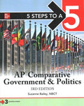 5 Steps to a 5: AP Comparative Government and Politics, Third Edition - MPHOnline.com