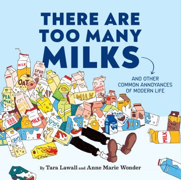 There Are Too Many Milks - MPHOnline.com