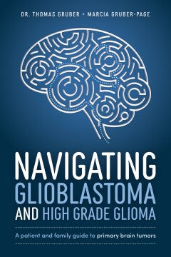 Navigating Glioblastoma and High-grade Glioma - MPHOnline.com