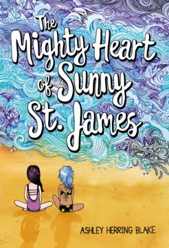 The Mighty Heart of Sunny St. James - MPHOnline.com
