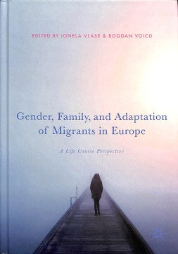 Gender, Family, and Adaptation of Migrants in Europe - MPHOnline.com