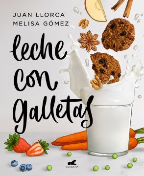 Leche con galletas / Milk with Cookies - MPHOnline.com