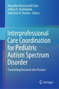 Interprofessional Care Coordination for Pediatric Autism Spectrum Disorder - MPHOnline.com