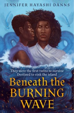 Beneath the Burning Wave - MPHOnline.com