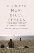 The Cinema of Nuri Bilge Ceylan - MPHOnline.com