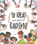 10 ideas para superar el racismo / 10 Ways to Overcome Racism - MPHOnline.com