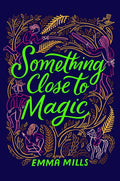 Something Close To Magic - MPHOnline.com