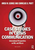 Case Studies in Crisis Communication - MPHOnline.com