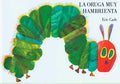 LA Oruga Muy Hambrienta/the Very Hungry Caterpillar - MPHOnline.com