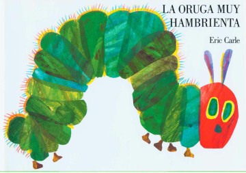 LA Oruga Muy Hambrienta/the Very Hungry Caterpillar - MPHOnline.com