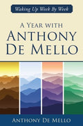 A Year With Anthony De Mello - MPHOnline.com