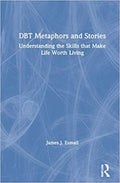 DBT Metaphors and Stories - MPHOnline.com