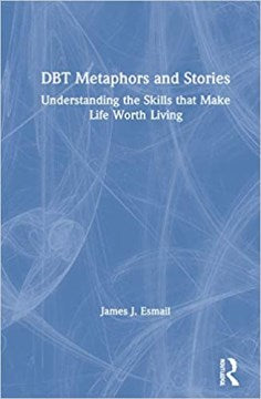 DBT Metaphors and Stories - MPHOnline.com