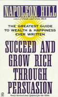 Succeed And Grow Rich Through Persuasion - MPHOnline.com