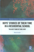 Boys' Stories of Their Time in a Residential School - MPHOnline.com