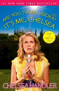 Are You There, Vodka? It's Me, Chelsea - MPHOnline.com