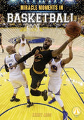 Miracle Moments in Basketball - MPHOnline.com