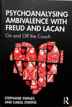 Psychoanalysing Ambivalence With Freud and Lacan - MPHOnline.com