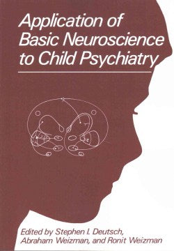 Application of Basic Neuroscience to Child Psychiatry - MPHOnline.com