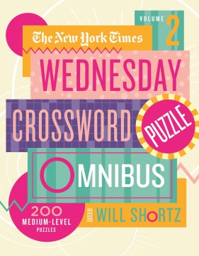 The New York Times Wednesday Crossword Puzzle Omnibus - MPHOnline.com