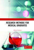 Research Methods for Medical Graduates - MPHOnline.com