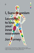 I, Superorganism (Paperback) - MPHOnline.com