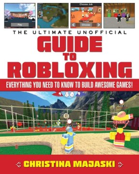 The Ultimate Unofficial Guide to Robloxing - MPHOnline.com