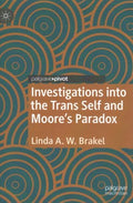 Investigations into the Trans Self and Moore's Paradox - MPHOnline.com