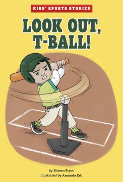 Look Out, T-Ball! - MPHOnline.com