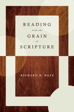 Reading With the Grain of Scripture - MPHOnline.com