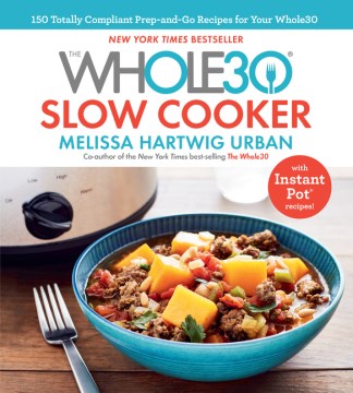 The Whole30 Slow Cooker - MPHOnline.com