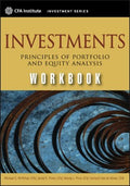 INVESTMENTS WORKBOOK:PRINCIPLES OF PORTFOLIO AND EQUITY ANAL - MPHOnline.com