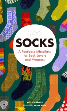 Socks - A Footloose Miscellany for Sock Lovers and Wearers - MPHOnline.com