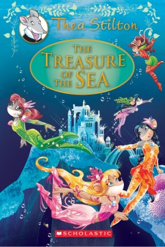 Thea Stilton Special Edition #5: The Treasure of the Sea - MPHOnline.com