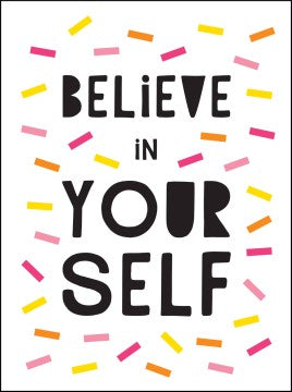 Believe in Yourself - MPHOnline.com